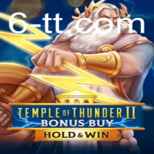 Discover the Thrills of Temple of Thunder II Bonus Buy: A Guide to Gameplay and Rules