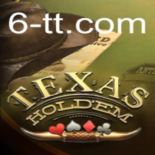 Exploring the World of Texas Hold'em: The Ultimate Guide Featuring 6tt Insights